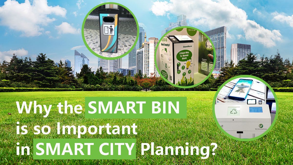 Why The Smart Bin Is So Important In Smart City Planning